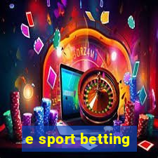 e sport betting