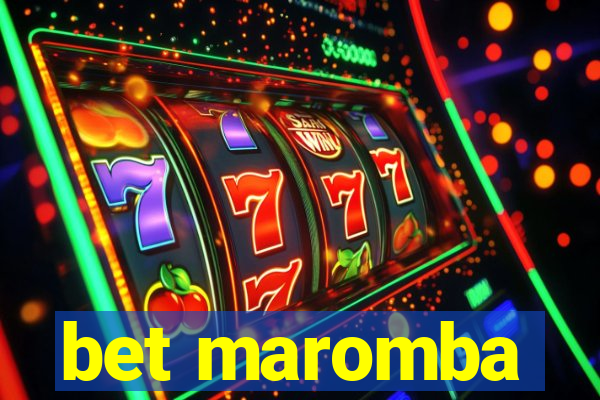 bet maromba