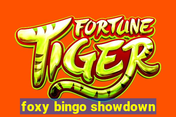 foxy bingo showdown