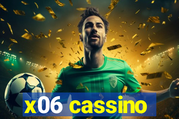 x06 cassino