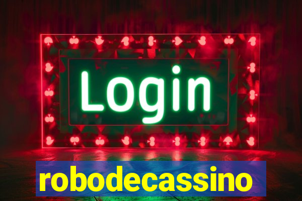 robodecassino