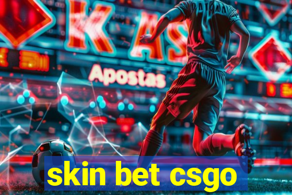 skin bet csgo