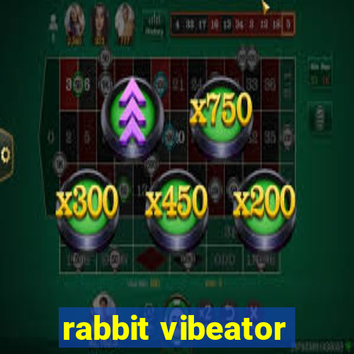 rabbit vibeator