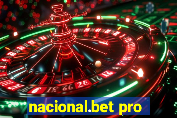 nacional.bet pro