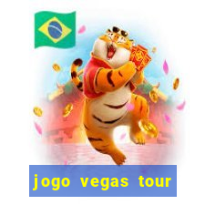 jogo vegas tour paga mesmo