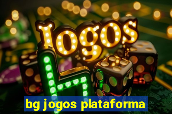 bg jogos plataforma