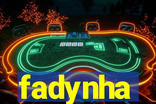 fadynha