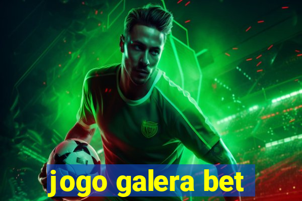 jogo galera bet