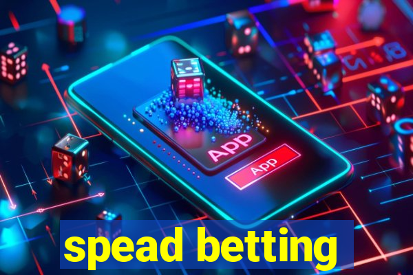 spead betting