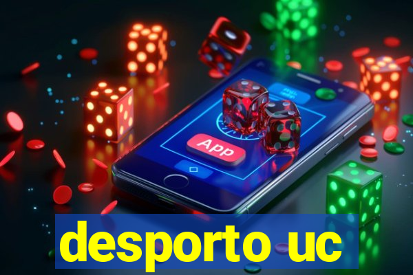 desporto uc