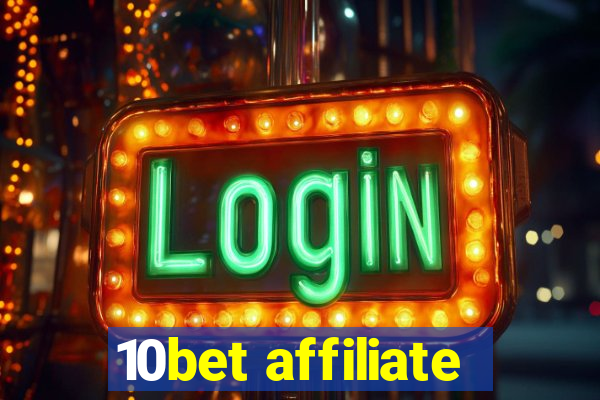 10bet affiliate