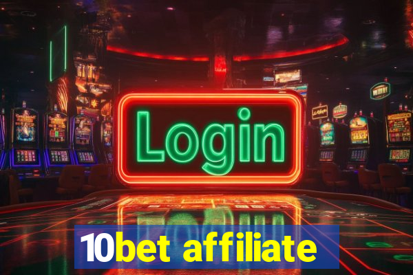 10bet affiliate