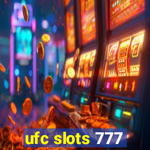 ufc slots 777