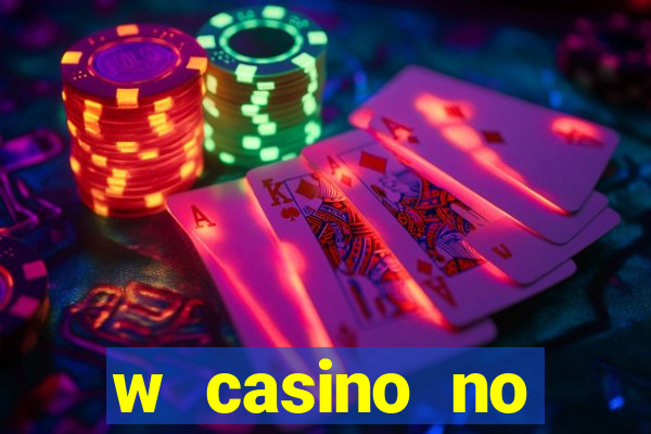 w casino no deposit bonus code