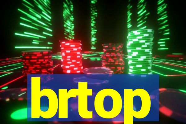 brtop