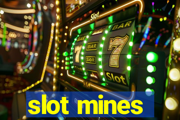 slot mines