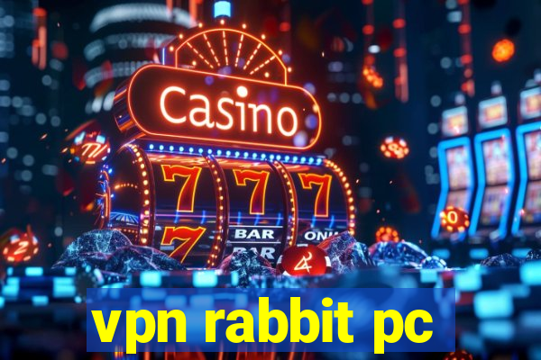 vpn rabbit pc