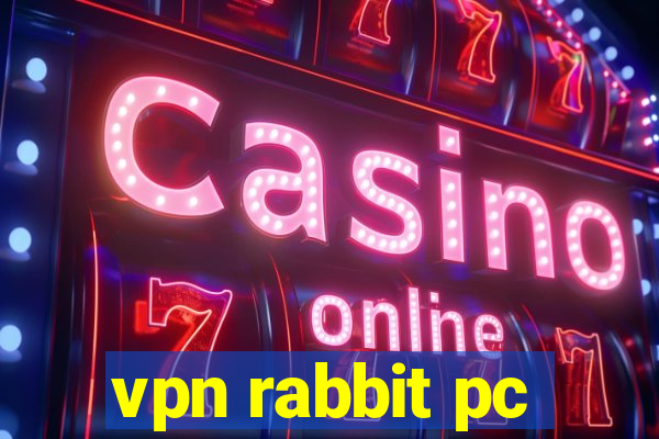 vpn rabbit pc