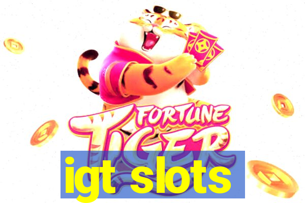 igt slots