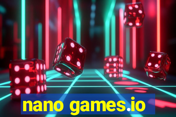 nano games.io