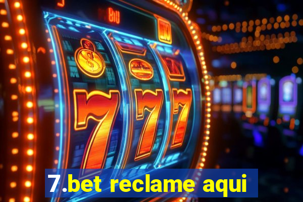 7.bet reclame aqui