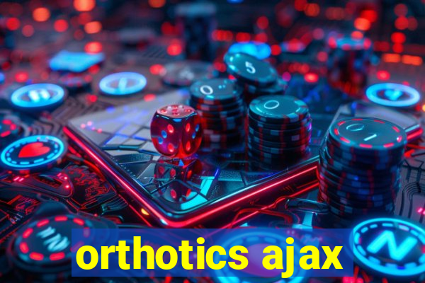 orthotics ajax