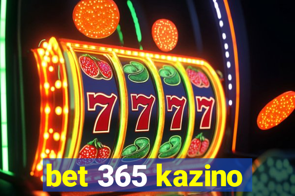 bet 365 kazino