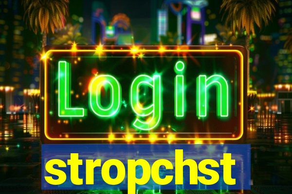 stropchst