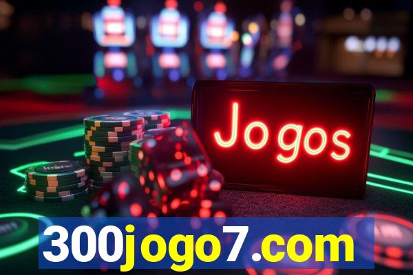 300jogo7.com