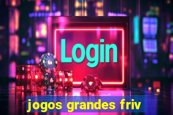 jogos grandes friv