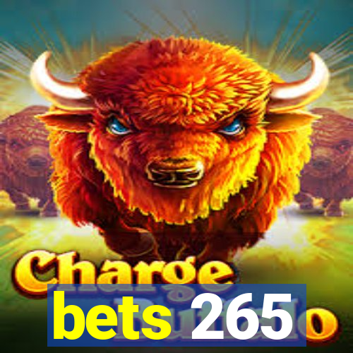 bets 265