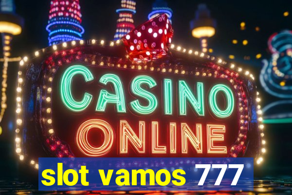 slot vamos 777