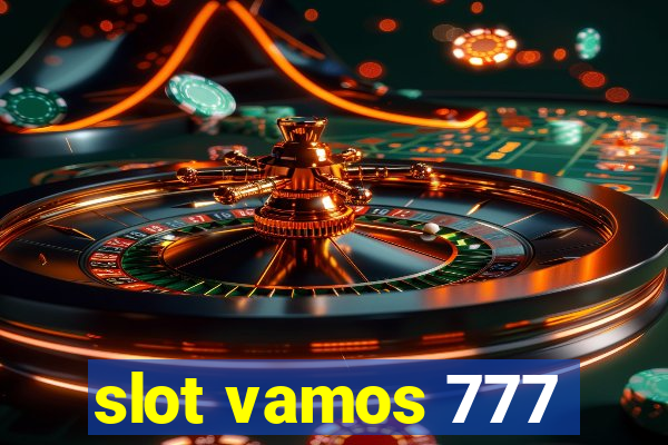 slot vamos 777