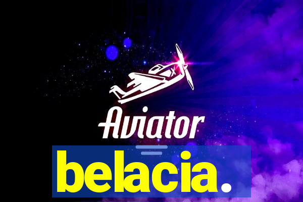 belacia.