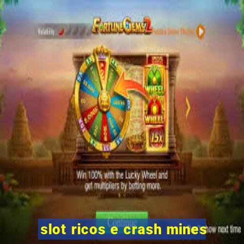 slot ricos e crash mines