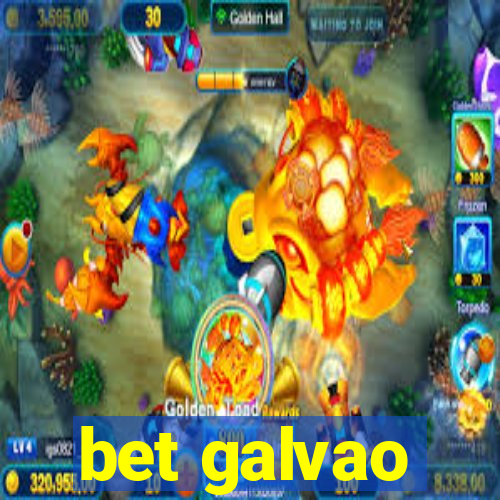 bet galvao