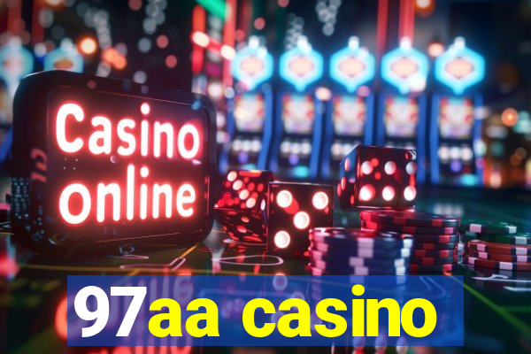 97aa casino