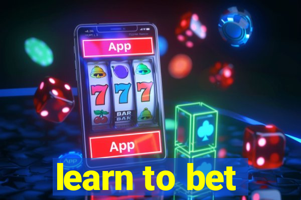 learn to bet