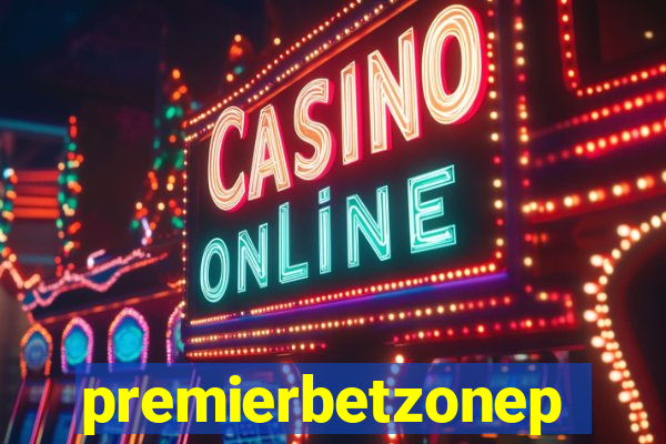 premierbetzonep