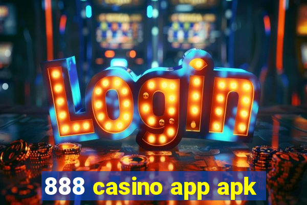 888 casino app apk