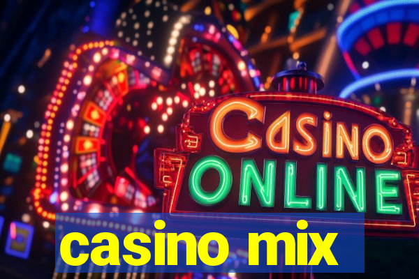 casino mix