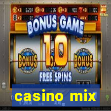 casino mix