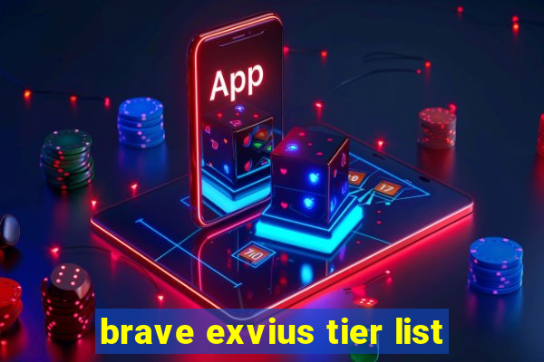 brave exvius tier list