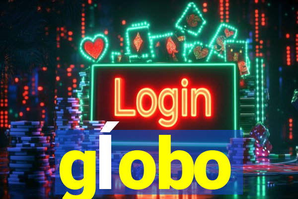 gĺobo