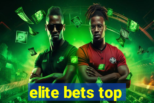 elite bets top