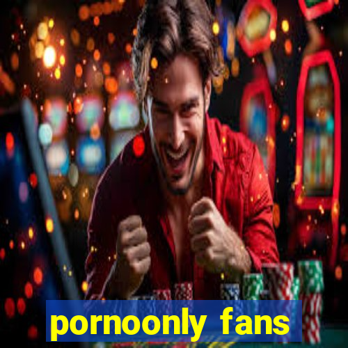 pornoonly fans