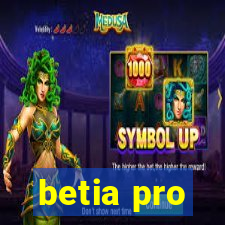 betia pro