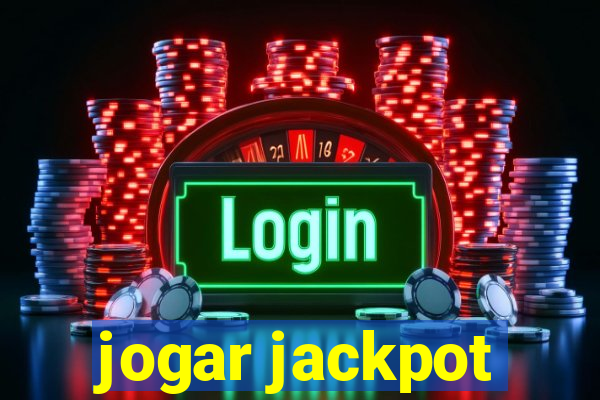 jogar jackpot