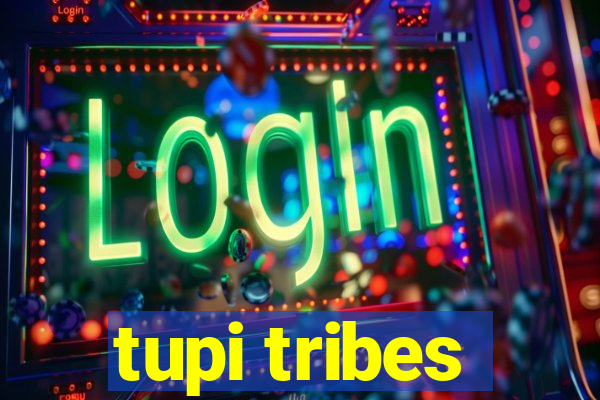 tupi tribes