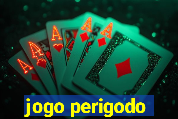 jogo perigodo